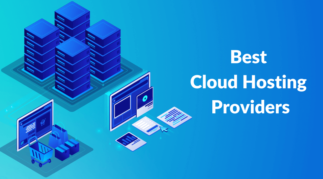 Best Cloud Hosting Providers
